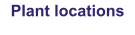 Plant locations