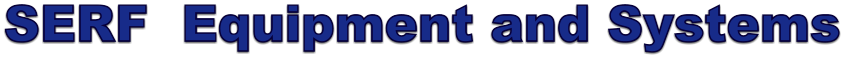 SERF  Equipment and Systems