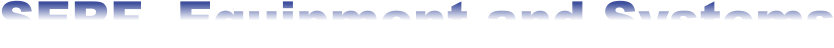 SERF  Equipment and Systems